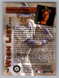 1995 Megacards Ken Griffey Jr. Wish List #7 Ken Griffey Jr.