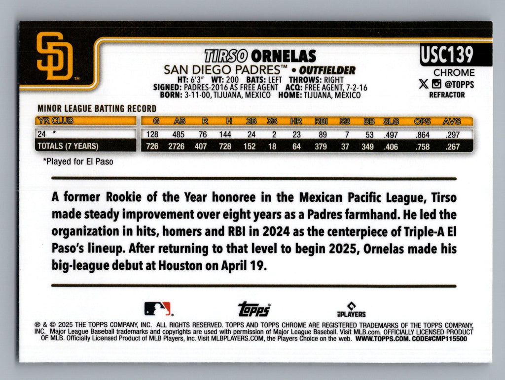 2025 Topps Chrome Update #USC139 Tirso Ornelas Refractors