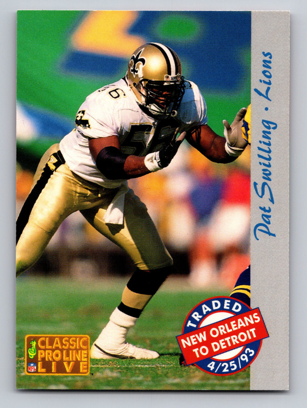 1993 Pro Line Live #76 Pat Swilling