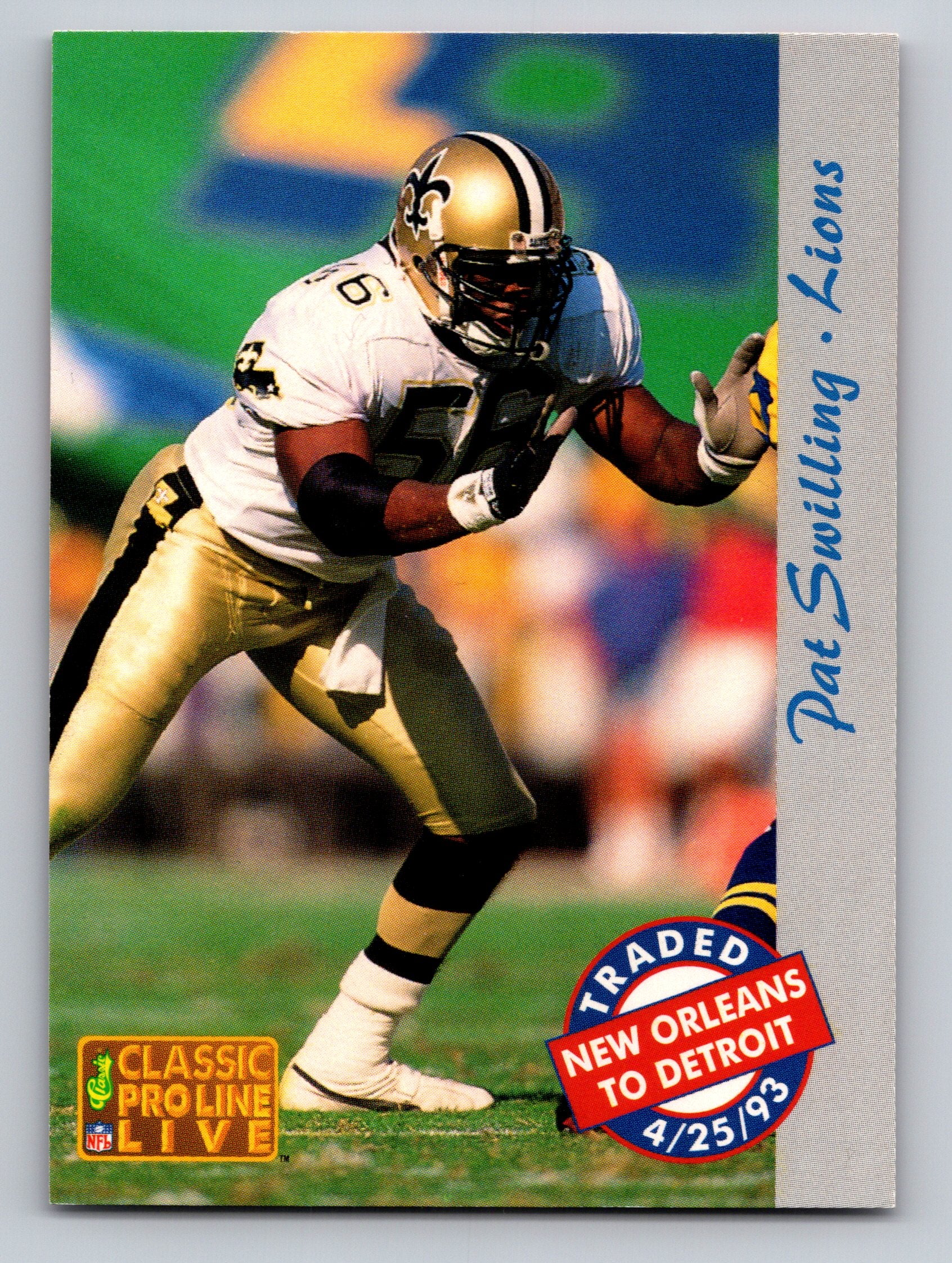 1993 Pro Line Live #76 Pat Swilling